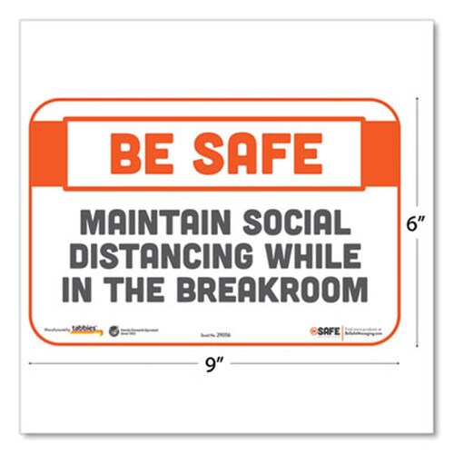 Tabbies® BeSafe Messaging Repositionable Wall/Door Signs, 9 x 6, Maintain Social Distancing While In The Breakroom, White, 3/Pack Item: TAB29056
